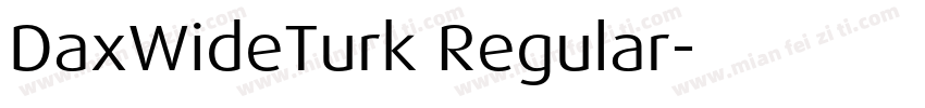 DaxWideTurk Regular字体转换
